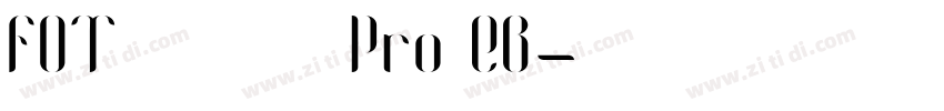 FOT ロダンカミーユ Pro EB字体转换